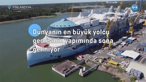 Dünyanın en büyük yolcu gemisinin yapımında sona geliniyor Haberler