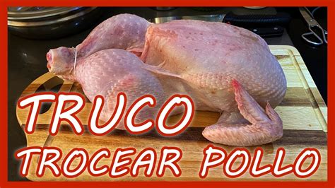 Cómo CORTAR un POLLO ENTERO PASO a PASO TRUCO YouTube