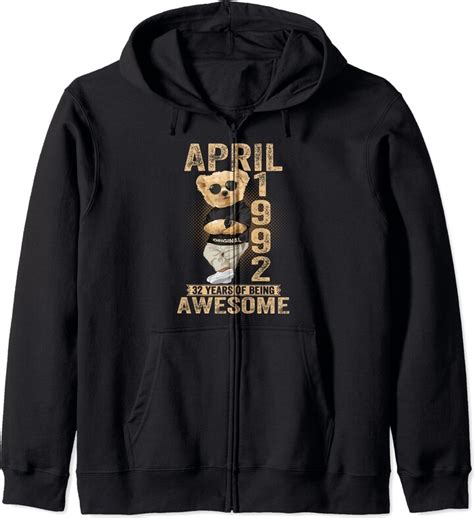 April 1992 32th Birthday 2024 32 Years Of Being Awesome Zip Hoodie