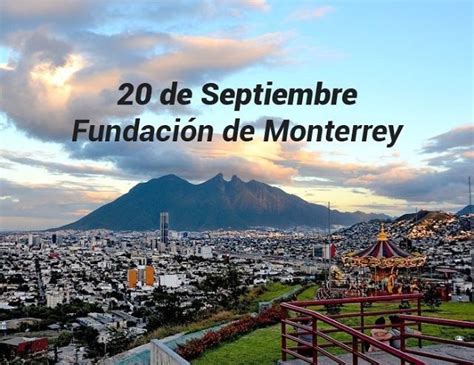 Fundaci N De Monterrey Septiembre Ciudad De Monterrey