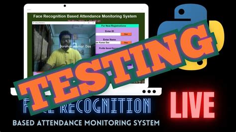 Face Recognition Based Attendance Monitoring System Using Python Full Explanation Live