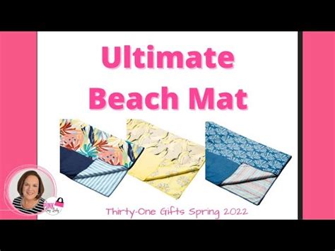 Ultimate Beach Mat Thirty One Gifts Spring Independent