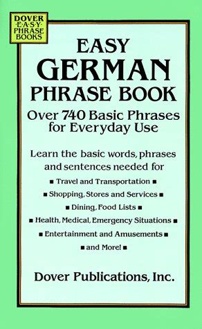 Easy German Phrase Book Over 740 Basic Phrases For Everyday Use Dover