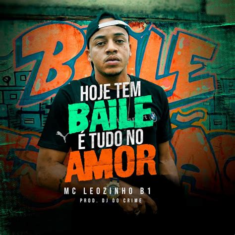 Hoje Tem Baile É Tudo no Amor YouTube Music