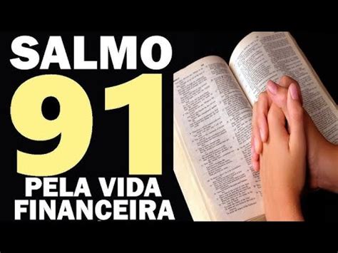 SALMO 91 PODEROSA ORAÇÃO DO SALMO91 A ORAÇÃO MAIS OUVIDA E PODEROSA