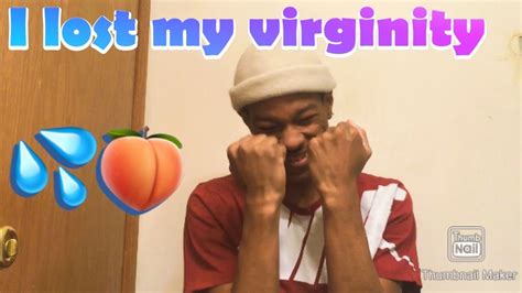 “story Time” Losing My Virginity😱💦🍑 Must Watch Youtube