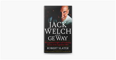 ‎Jack Welch and the G.E. Way on Apple Books