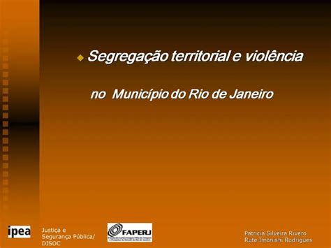 Ppt Segrega O Territorial E Viol Ncia No Munic Pio Do Rio De Janeiro