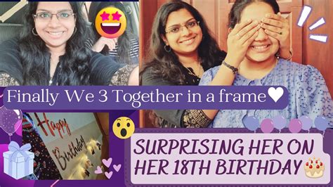 Surprising My Sister On Her 18th Birthday🎂💜 Aug 1 3 Sisters