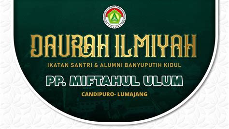 DAURAH ILMIAH DAN MAULID NABI IKATAN SANTRI DAN ALUMNI IKSABA