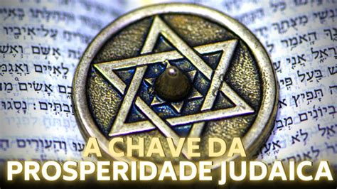 A CHAVE DA PROSPERIDADE JUDAICA YouTube