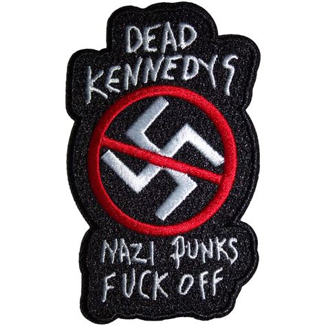 Dead Kennedys Nazi Punks Fuck Off Cut Out Patch Unkind Merchandise Oficial Produtos