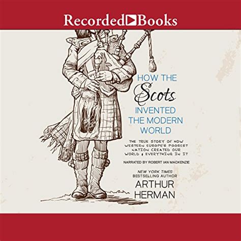 Amazon.com: How the Scots Invented the Modern World (Audible Audio ...