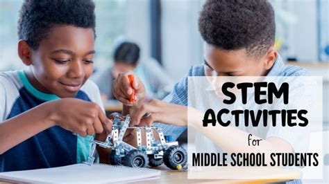 23 Stem Activities For Middle School Students 2024 Update Hess