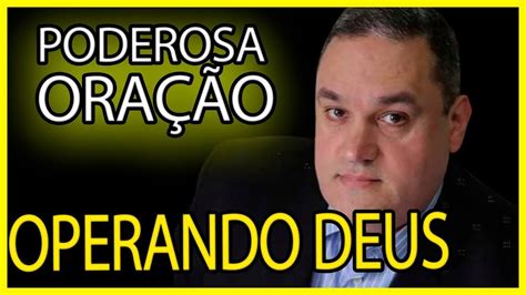 Poderosa Oração operando Deus Quem Impedirá Davi Miranda filho YouTube