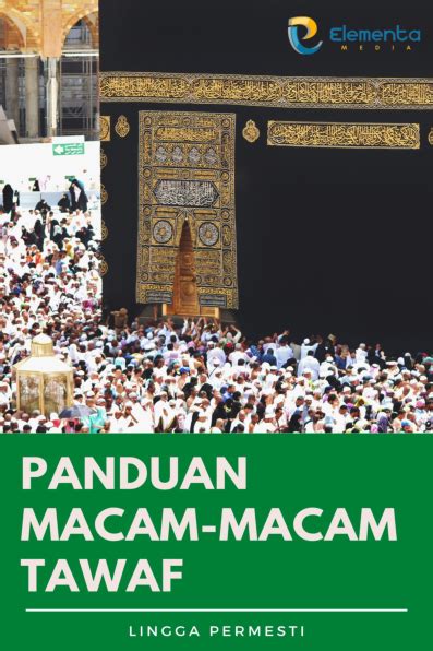 panduan macam macam tawaf bintangpusnas