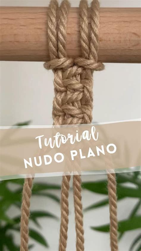 Tutorial Nudo Plano paso a paso Macramé para principiantes