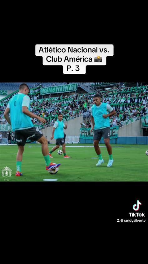 Club America Vs Atletico Nacional Photos YouTube