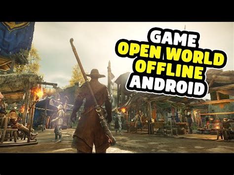 7 Game Open World Offline Terbaik Android 2023 Game Open World Grafik HD