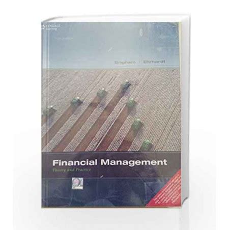 Financial Management Theory Practice Theory And Practice By Eugene