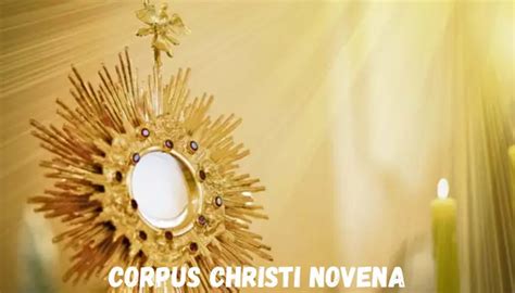 Corpus Christi Novena Catholicnovenaprayer