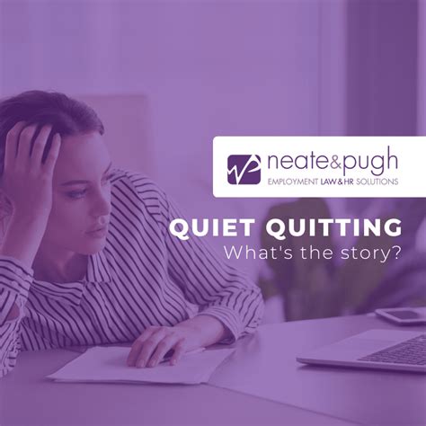 What Is Quiet Quitting Neate And Pugh