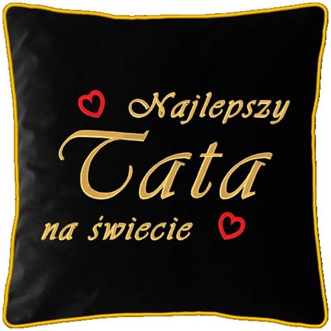 Rihaft Poduszka Personalizowana Z Napisem Najlepszy Tata Na Wiecie Serca