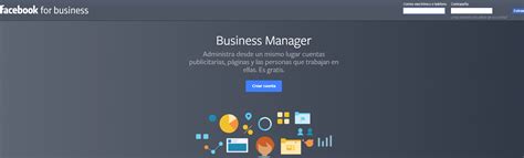 C Mo Crear Un Business Manager En Facebook Ads Semm Ntica Agencia