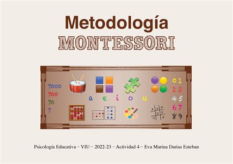 Actividad 4 Metodología Montessori Metodología