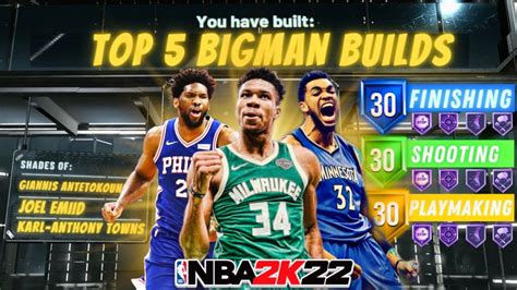 TOP 5 BEST BIG MAN BUILDS On NBA 2K22 Best RARE And OVERPOWERED Builds