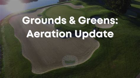 Grounds And Greens Update Golf Course Aeration Youtube