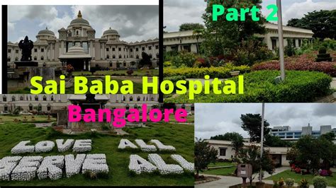 Sai Baba Hospital Bangalore Sri Satya Sai Hospital Bangalore बगलर क