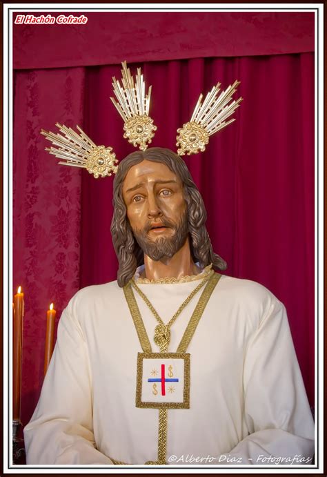 Ceremonia De Solemne Besamanos De Nuestra Padre Jes S Cautivo Del