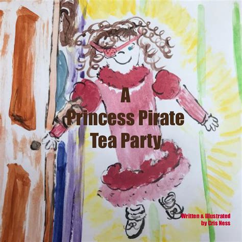 A Princess Pirate Tea Party Book 752289