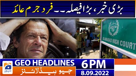 Geo News Headlines 6 Pm 8 September 2022 Tv Shows Geotv