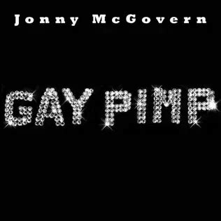 Jonny McGovern Gay Pimp Lyrics And Tracklist Genius