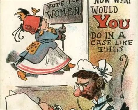 Unbelievably Sexist Postcards From The Anti Suffrage Movement