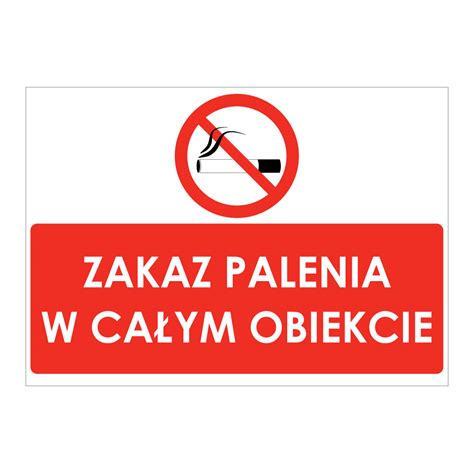 ZAKAZ PALENIA W CAŁYM OBIEKCIE naklejka 297x210 mm AAAkalendarze pl