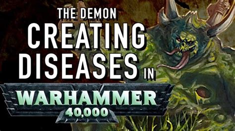 40 Facts And Lore On The Greater Demons Of Nurgle In Warhammer 40K The