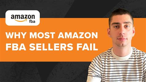 Why Most Amazon Fba Sellers Fail In 2023 Youtube