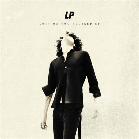 LP - Lost On You Remixed EP | iHeart