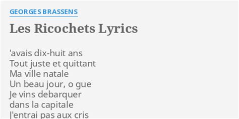 Les Ricochets Lyrics By Georges Brassens Avais Dix Huit Ans Tout