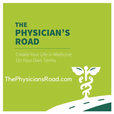 Ep. 000 – What is the Physician’s Road and How Can It Help You? - The ...