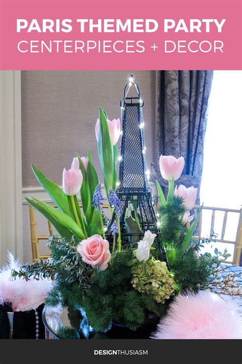 A Paris Themed Party April In Paris Centerpieces For A Spring Event