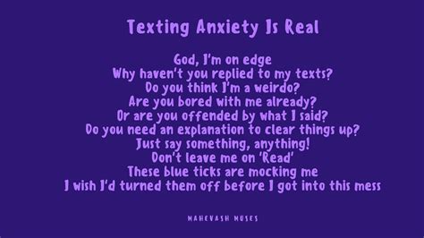 Texting Anxiety Is Real Mahevash Muses