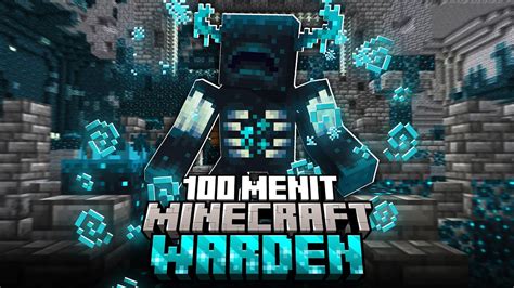 Menit Minecraft Tapi Aku Jadi Warden Sang Penguasa Deep Dark Youtube