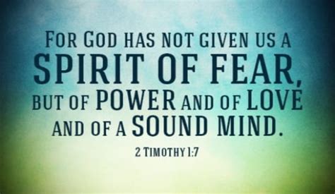 Timothy Nkjv For God Has Not Given Us A Spirit Of Fear But Of