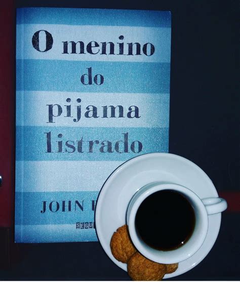 Resenha O Menino Do Pijama Listrado Livro Caf