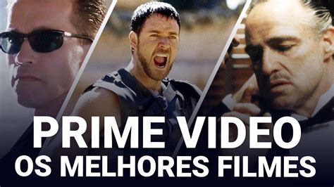 Amazon Prime Melhores Filmes De Todos Os Tempos Segundo O Imdb