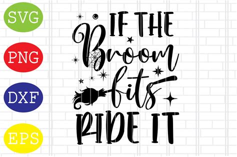 If The Broom Fits Ride It Svg Witch Svg Graphic By DigitalSvgFiles